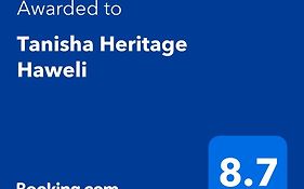 Tanisha Heritage Haweli